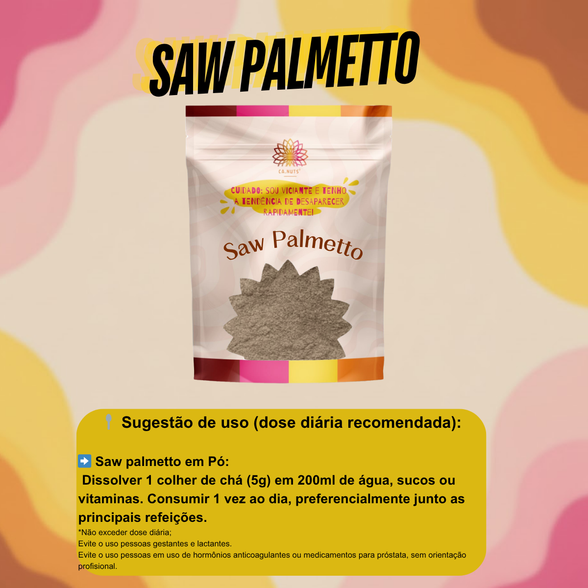 Saw Palmetto em pó Natural Ca.nuts