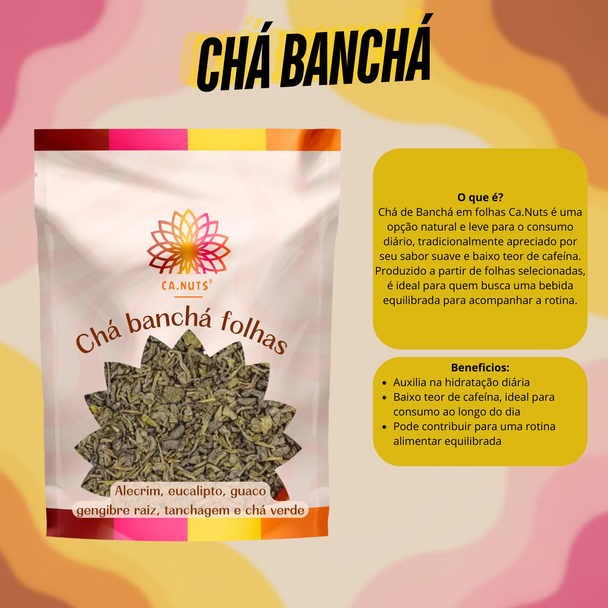 Chá Banchá em Folhas Ca.Nuts