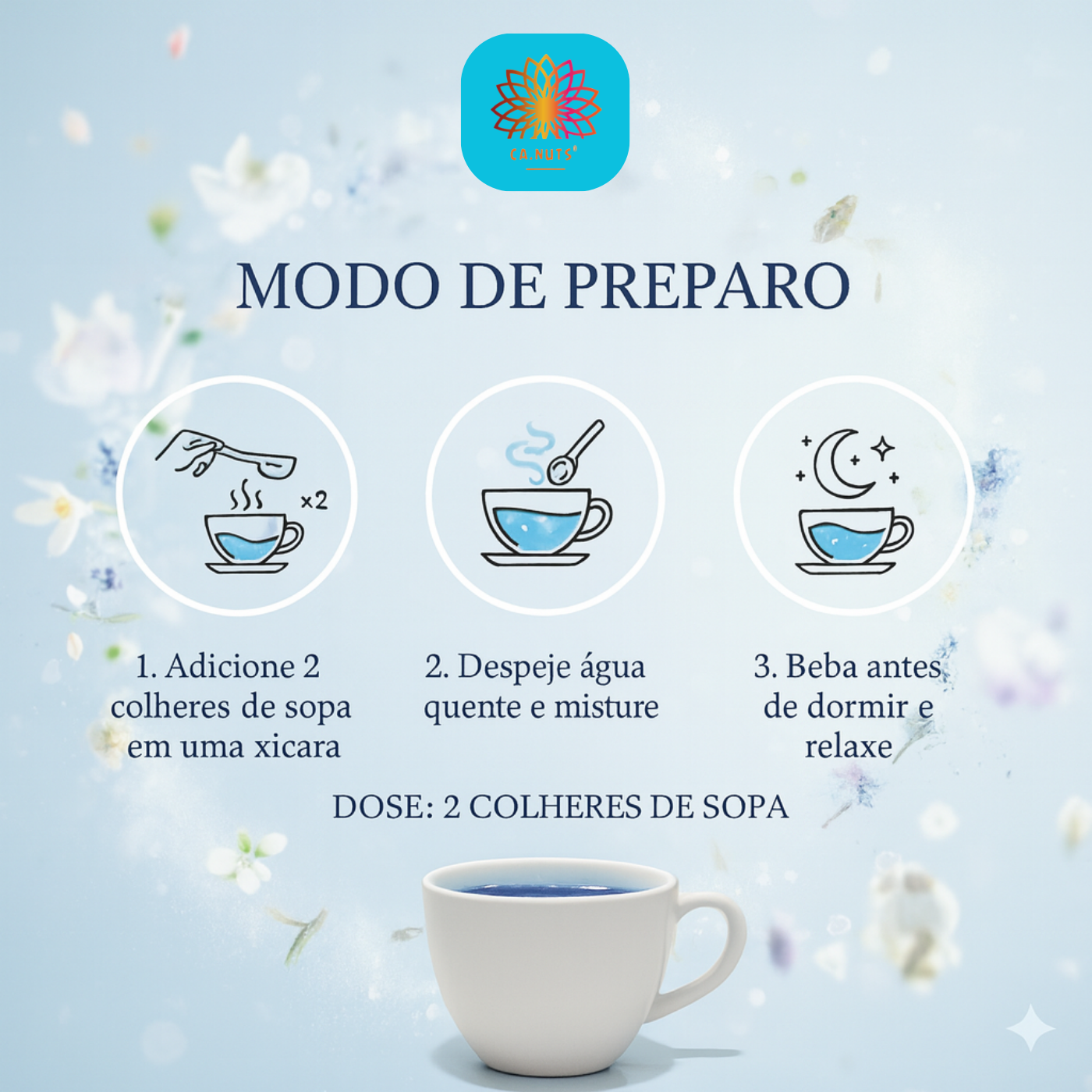 Chá Calmázul Ca.Nuts – Camomila, Maracujá e Spirulina Azul | Chá Natural para Dormir e Relaxar