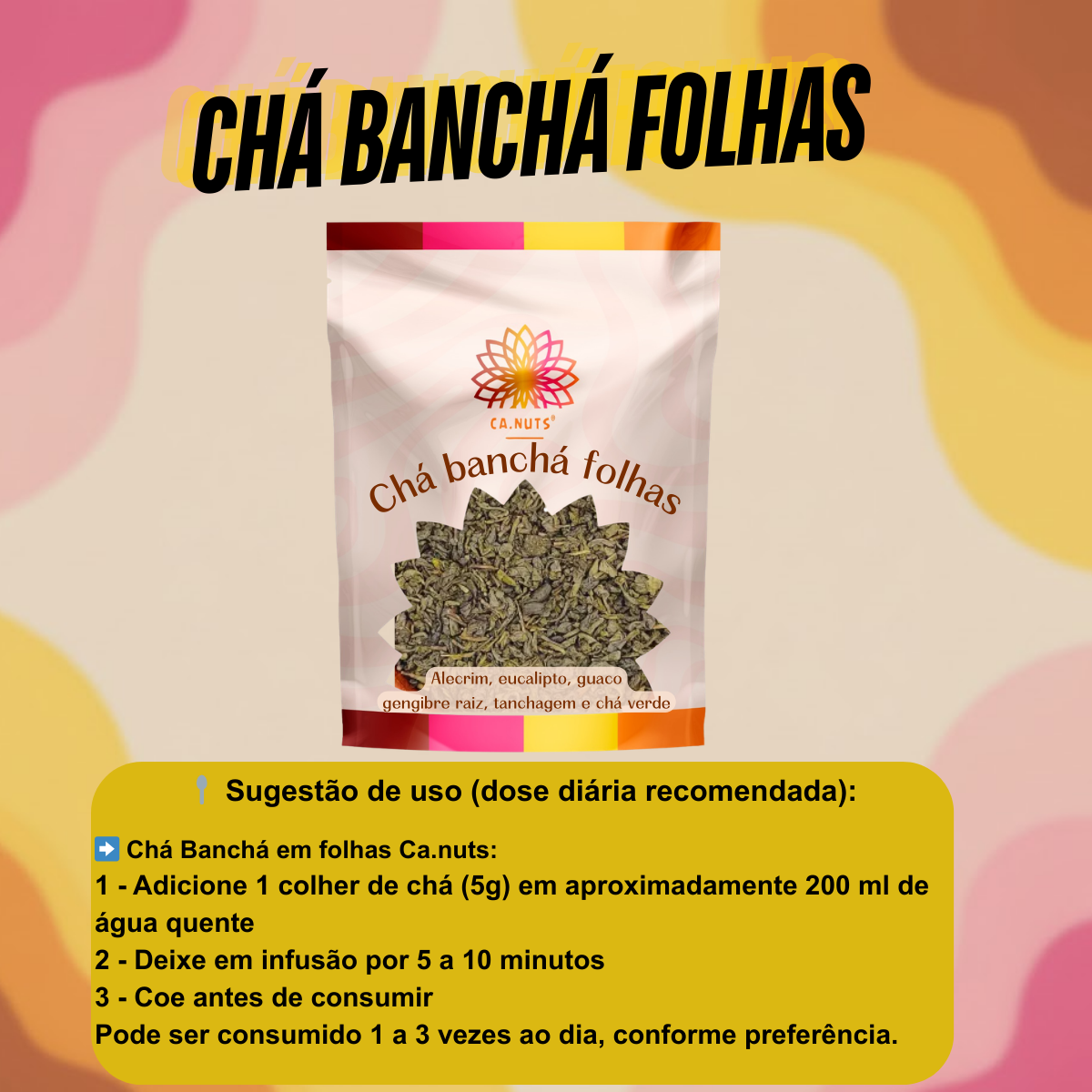 Chá Banchá em Folhas Ca.Nuts