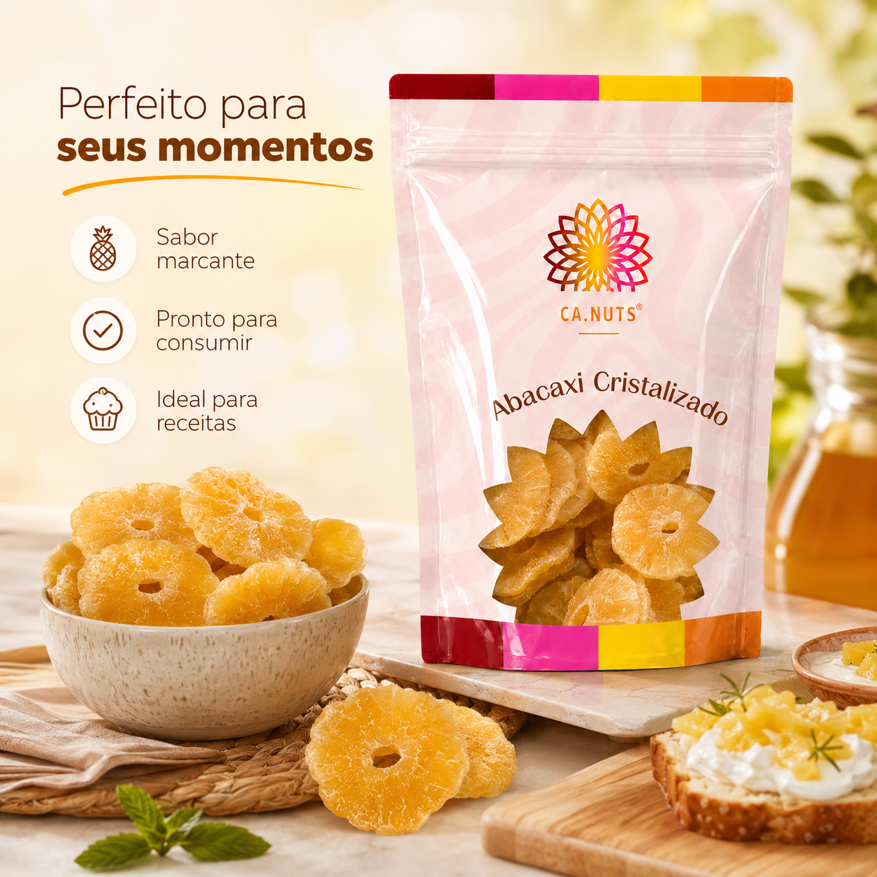Abacaxi Cristalizado Premium Ca.nuts